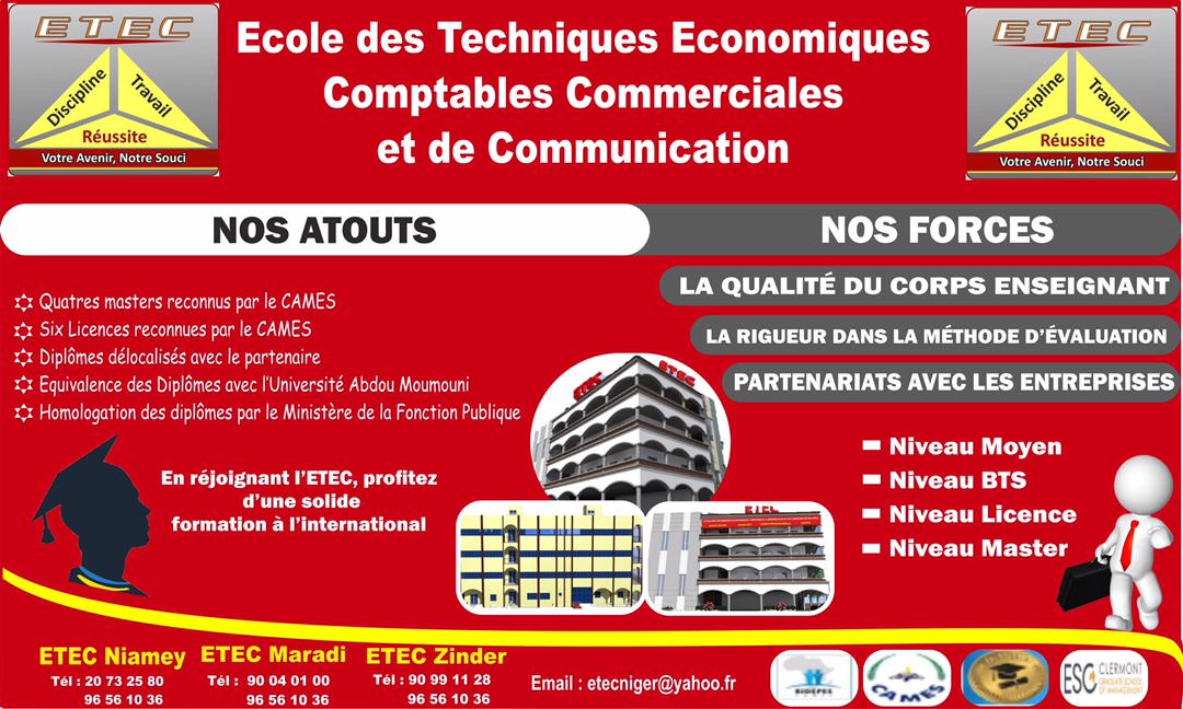 ETEC : Ecole des Techniques Economiques, Comptables, Commerciales et de Communication.